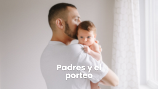 👨🍼 Beneficios del porteo para los padres